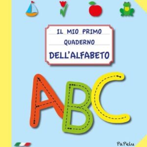 Il mio primo quaderno dell'alfabeto