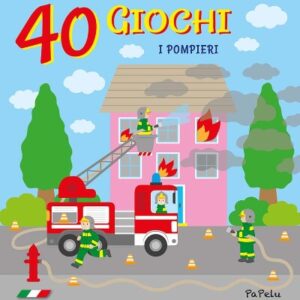 40 giochi: i pompieri