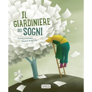 Il giardiniere dei sogni - Libri illustrati pocket