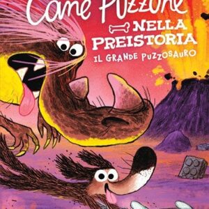 Cane Puzzone nella preistoria. Il grande puzzosauro - Colas
