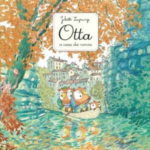 Otta a casa dei nonni - Juliette Lagrange