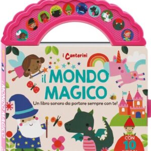 I canterini - IL MONDO MAGICO